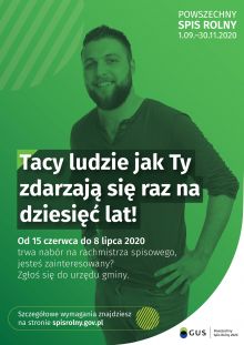 Plakat Powszechnego Spisu Rolnego 2020 z hasłem "Tacy ludzie jak Ty zdarzają się raz na dziesięć lat"