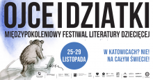 Baner katowickiej edycji Festiwalu Ojce i Dziatki