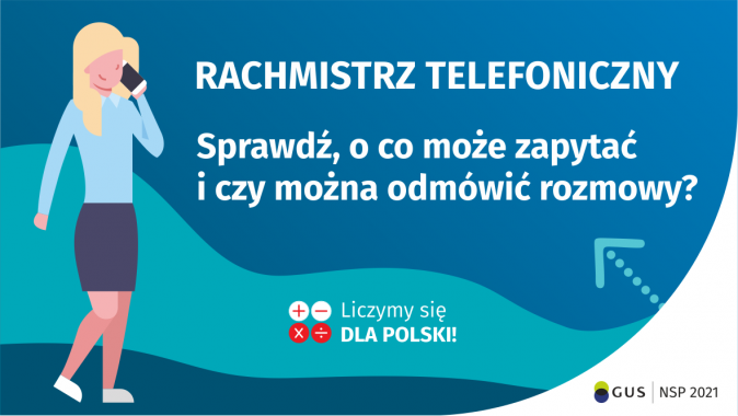 Na grafice jest napis: Rachmistrz telefoniczny. Sprawdź, o co może zapytać i czy można odmówić rozmowy? Obok widać kobietę...