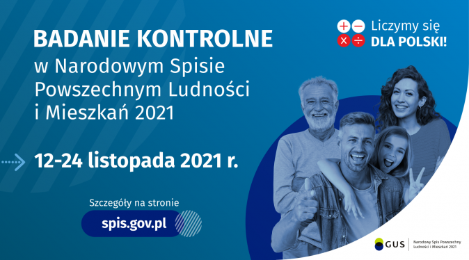 Na grafice jest napis: Badanie kontrolne w Narodowym Spisie Powszechnym Ludności i Mieszkań 2021. 12 - 24 listopada 2021 r...