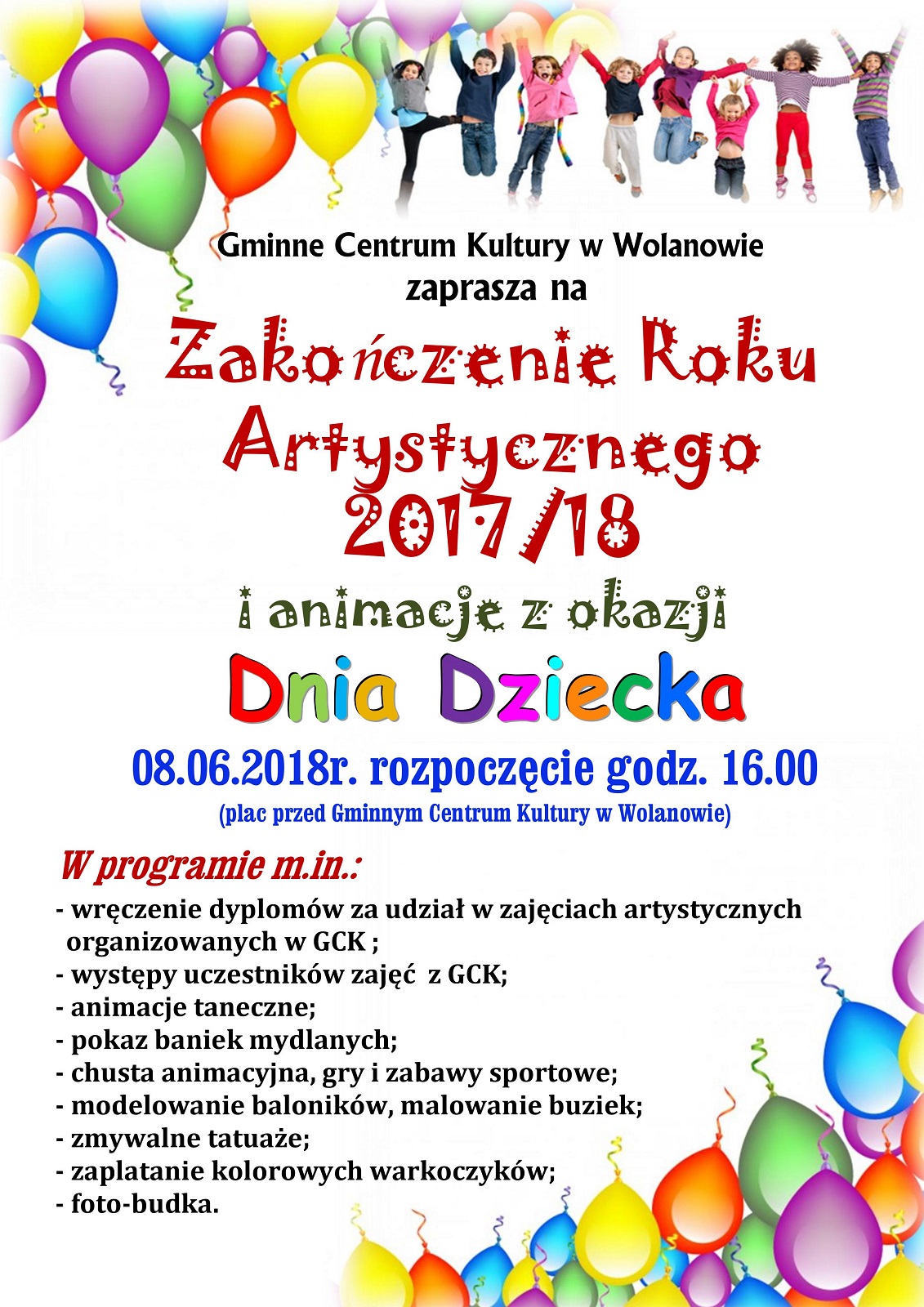 Zaproszenie na Zakończenie Roku Artystycznego 2017/2018 i animacje z okazji Dnia Dziecka.