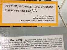 Wystawa malarstwa Jerzego Kaczmarka