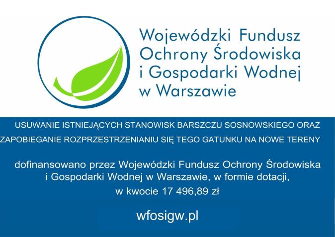 Usuwanie istniejących stanowisk barszczu Sosnowskiego oraz zapobieganie rozprzestrzenianiu się tego gatunku na nowe tereny