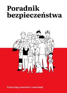 Bezpieczeństwo zaczyna się w domu – „Poradnik bezpieczeństwa” dla wszystkich Polaków